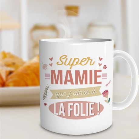 mug-super-mamie-que-j-aime-a-la-folie