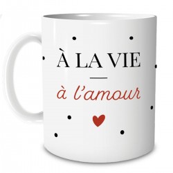 Mug à la Vie à l'Amour