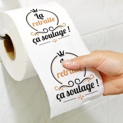Papier Toilette La Retraite ça soulage !