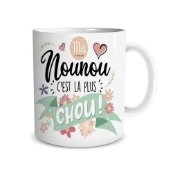 Mug Ma Nounou C'est la plus Chou