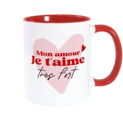 Mug Rouge Mon Amour Je t'aime très Fort